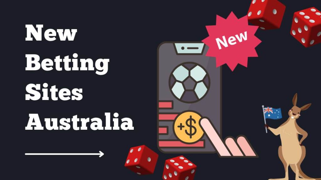  new betting sites australia