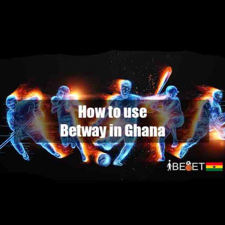 How to use betway in Ghana