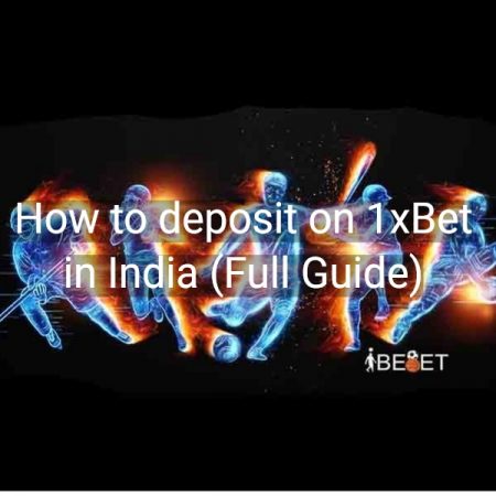 How to deposit on 1xBet in India (Full
  Guide)