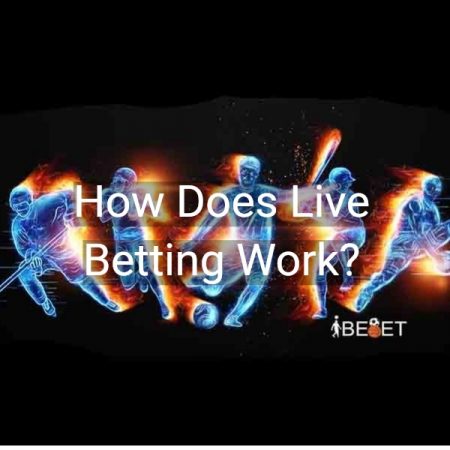 How Does Live Betting Work?