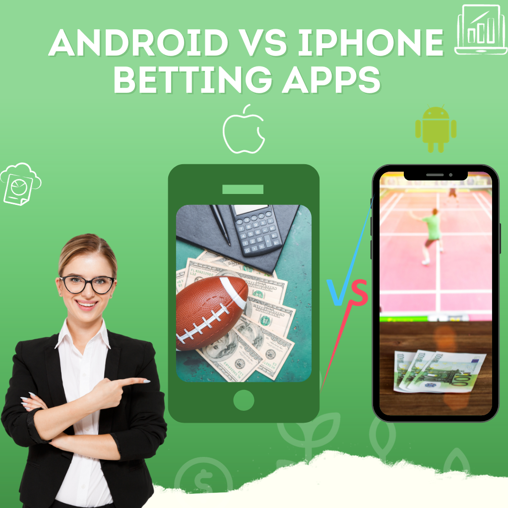 android vs iphone betting apps