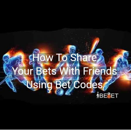 How To Share Your Bets With Friends Using Bet Codes