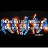 How to Use a Same Match Bet Builder